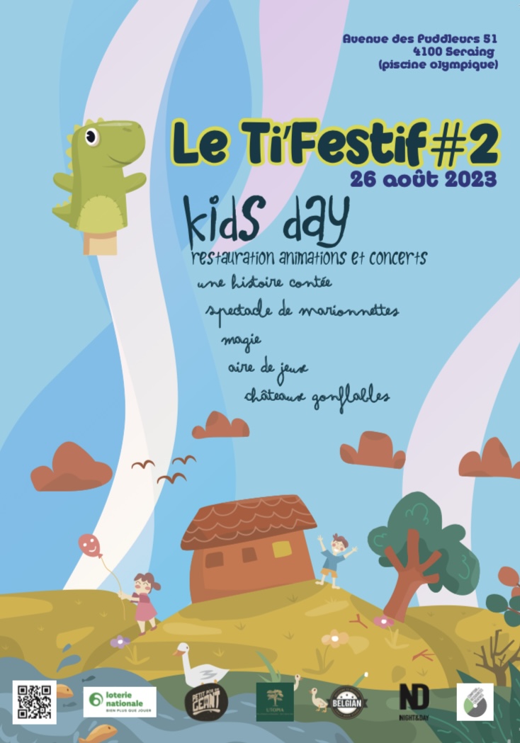 Le “Kids Day” du Ti’F ce 26/08  -Dès 10:30: <"Le trésor du trou d'Ausny">(conté par Roger Janssen) < Spectacle de marionnettes >(par les montreurs de la MJ du Haut pré) < Spectacle de Magie(Angel le Magicien)  -A partir de 14h : < Aire de jeux > < Châteaux gonflables > < Balade en poney >  Le tout pour le plus grand plaisir de vos chérubins.  La programmation complète du W-E —> https://facebook.com/events/s/le-ti-festif-2/1077357253141627/  Entrée en prévente au prix de 13,50€. Sur place au prix de 15€.  Pr