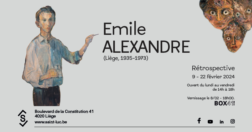 Emile Alexandre (Liège, 1935 - 1973) / Rétrospective