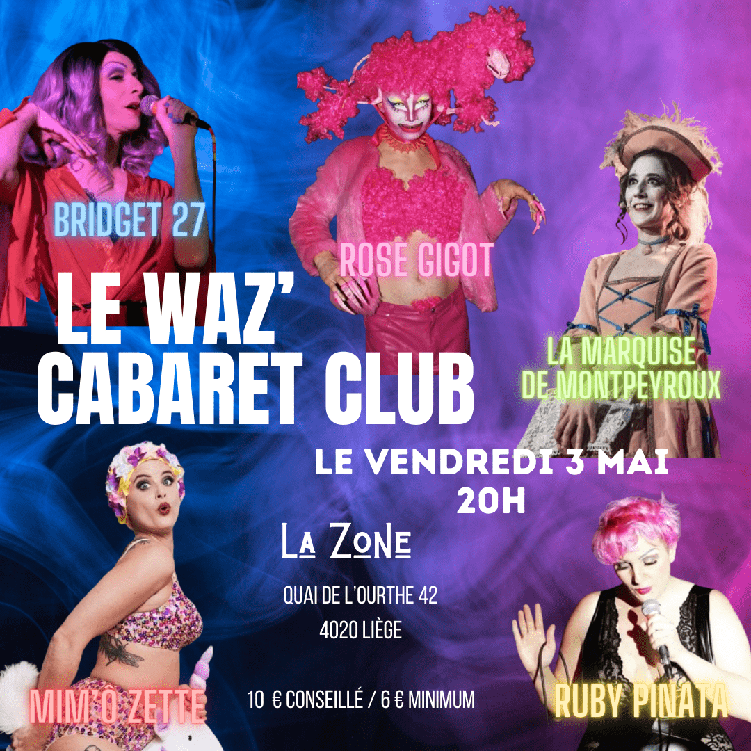 Affiche le waz' cabaret club 