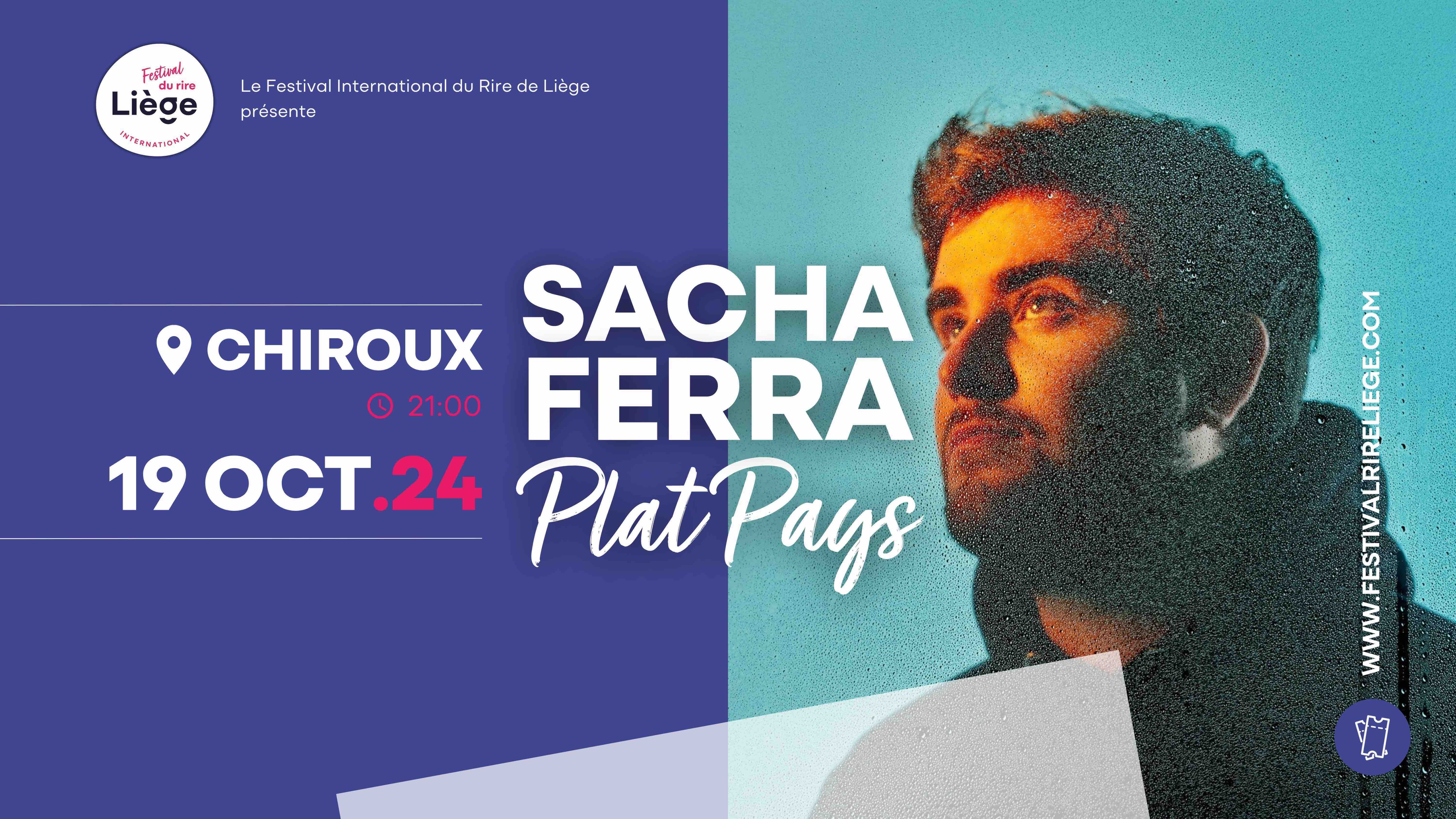 Sacha Ferra débarque avec son spectacle complet au Festival International du Rire de Liège !