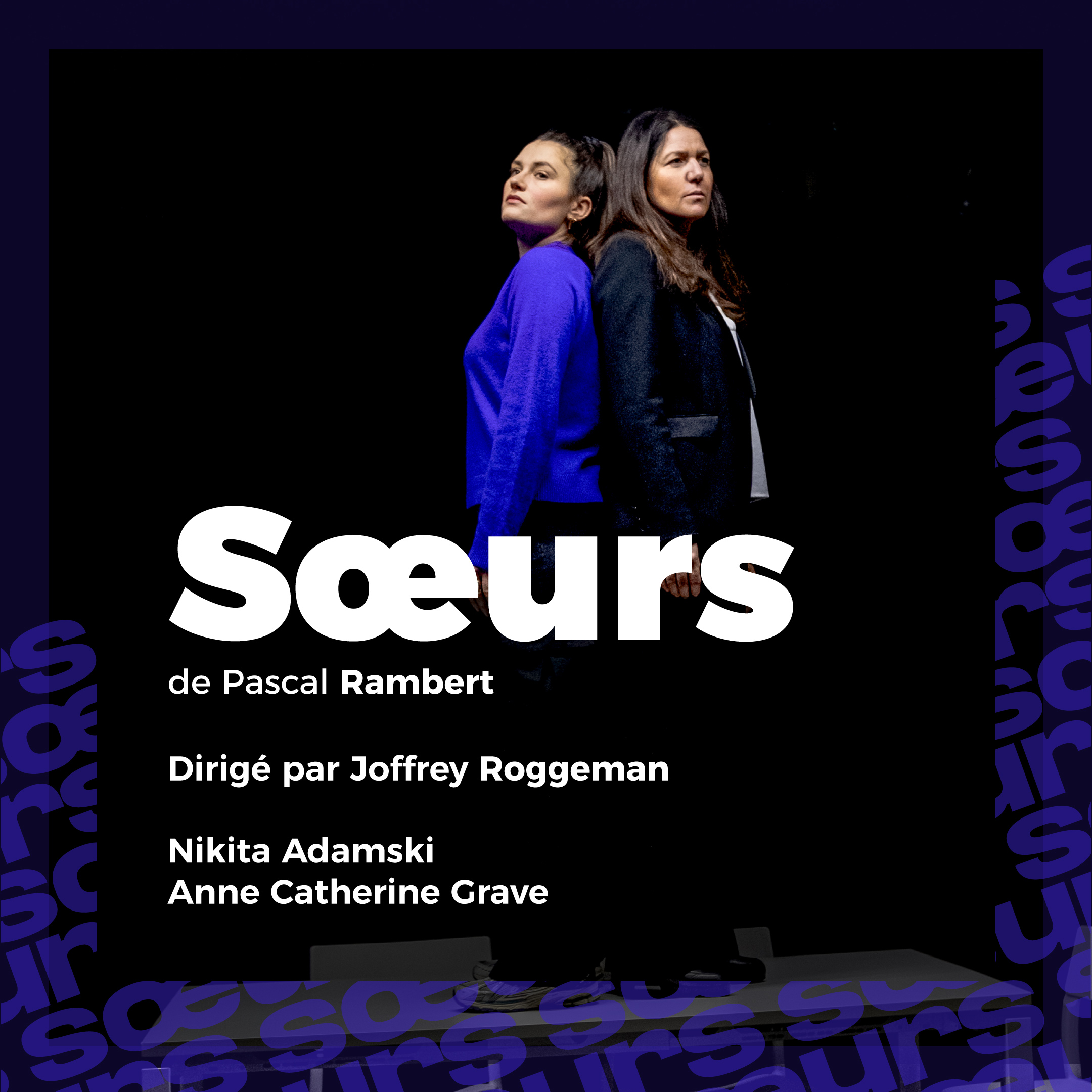 🎭 "Sœurs" de Pascal Rambert. Deux sœurs. Deux voix. Deux corps. 