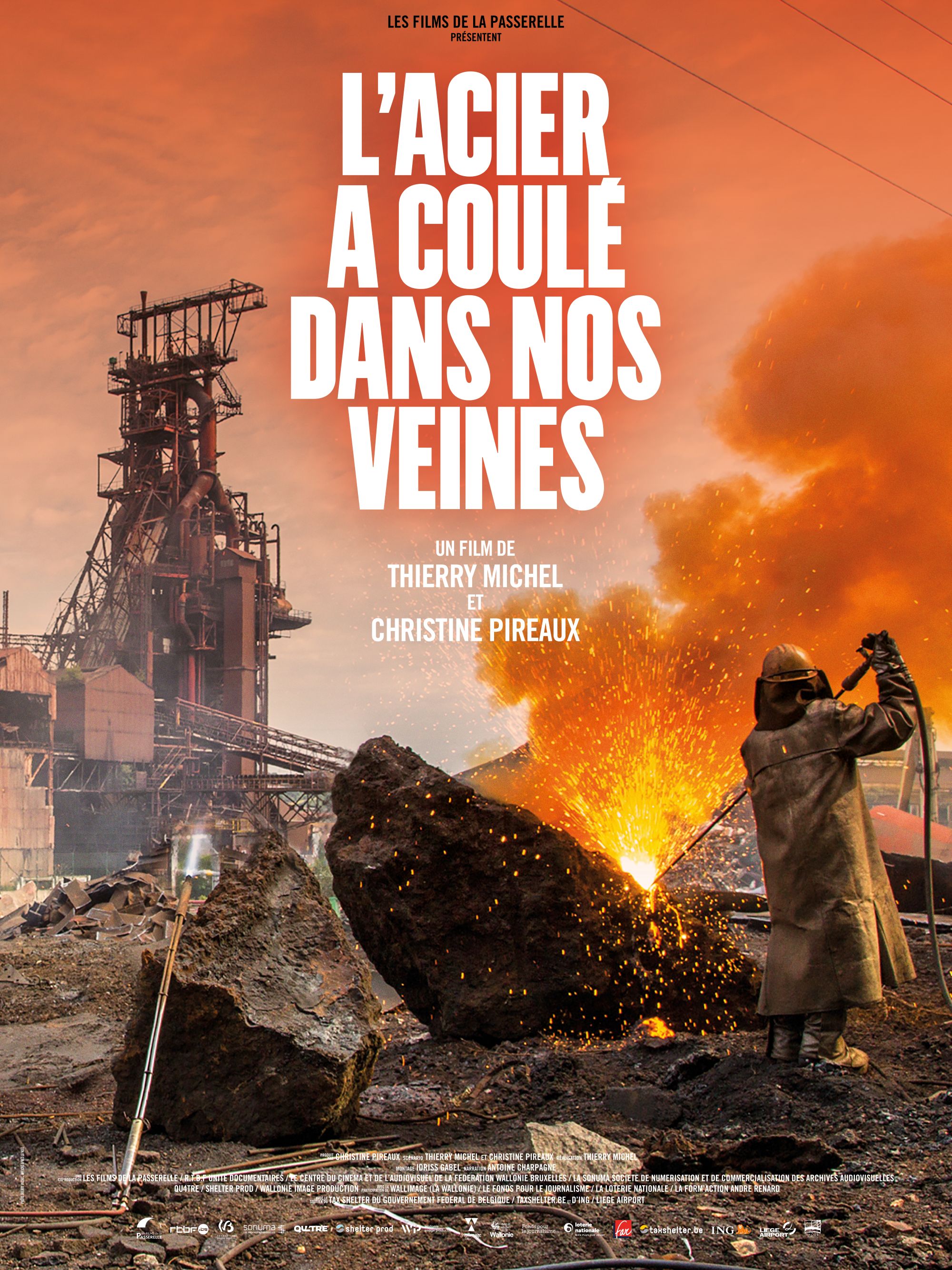 L'acier a coulé dans nos veines