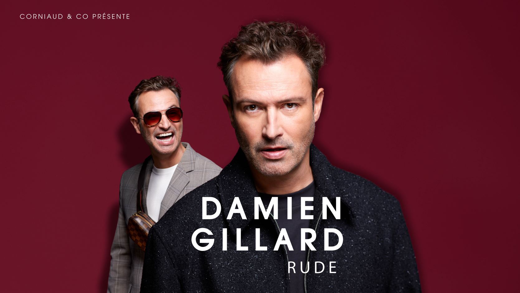 Damien Gillard &laquo; Rude &raquo; | La Sc&egrave;ne Malmedy