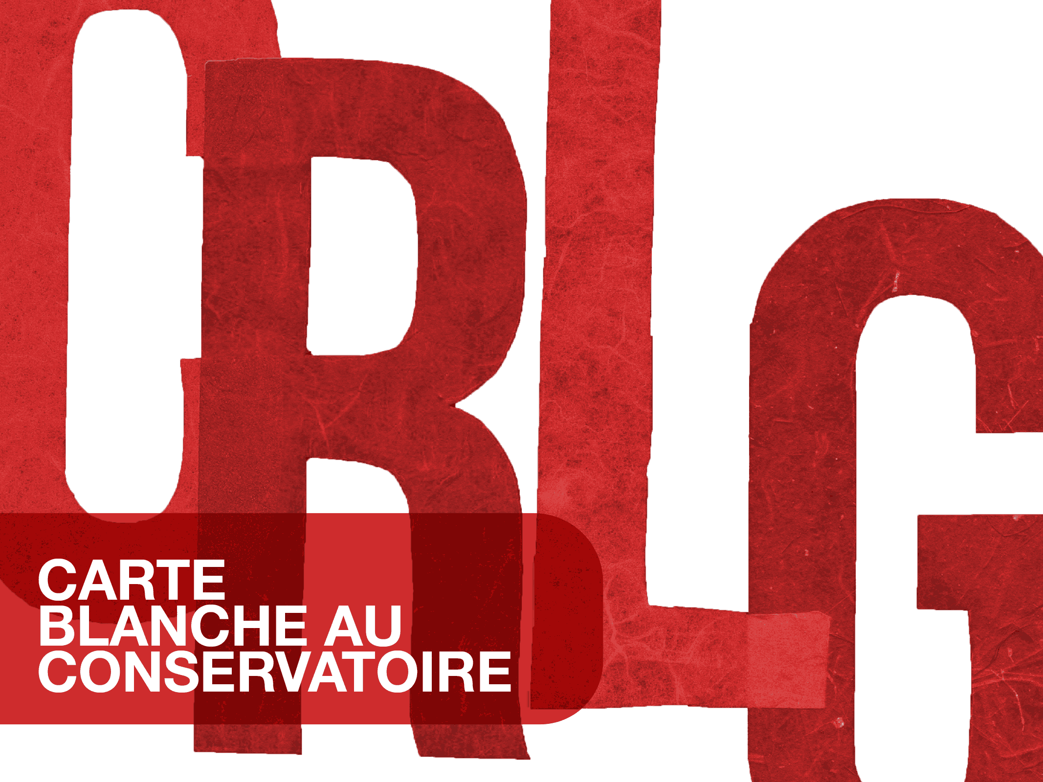 CARTE BLANCHE AU CONSERVATOIRE