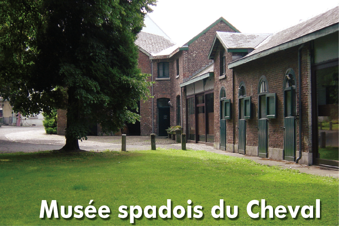 Mus&eacute;e spadois du cheval
