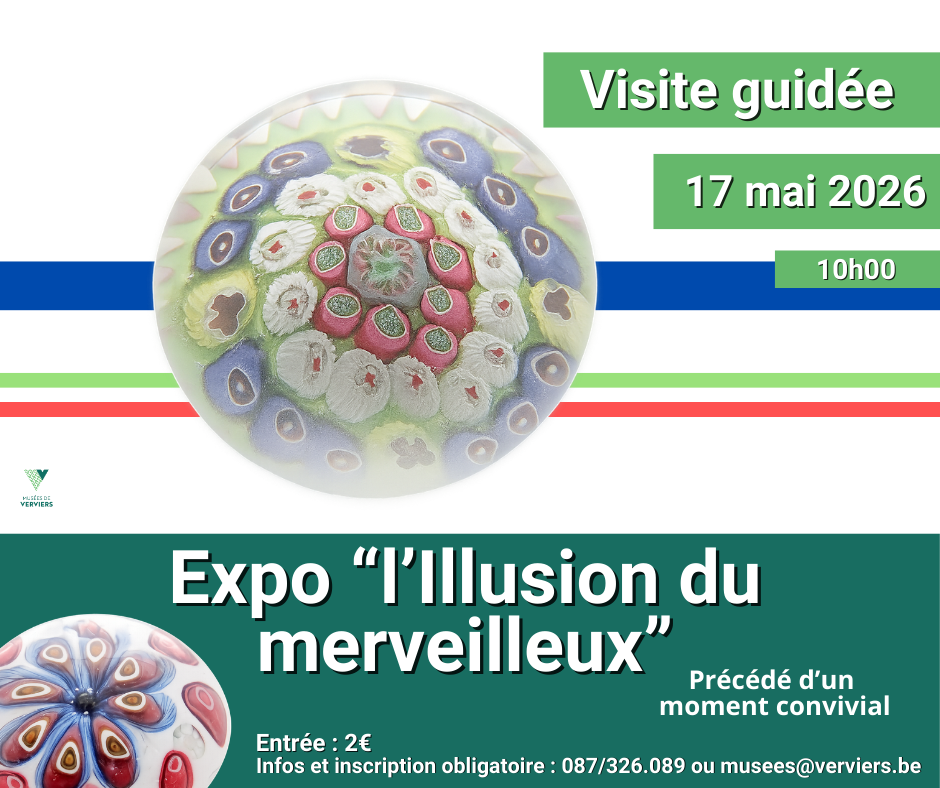 Visite guid&eacute;e de l'expo "l'Illusion du merveilleux"