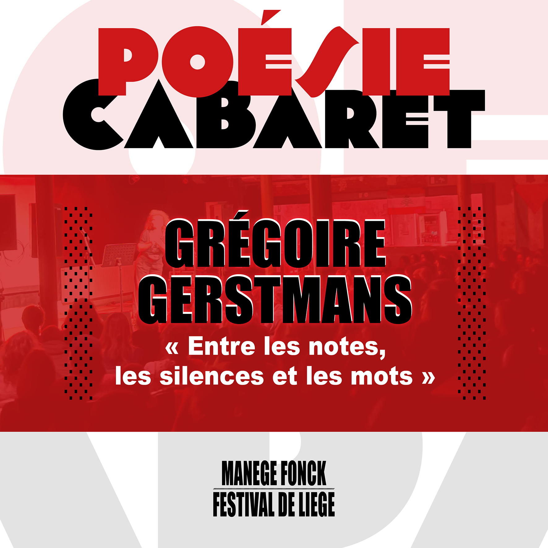 Po&eacute;sie-Cabaret &bull; 𝗚𝗿𝗲́𝗴𝗼𝗶𝗿𝗲 𝗚𝗲𝗿𝘀𝘁𝗺𝗮𝗻𝘀