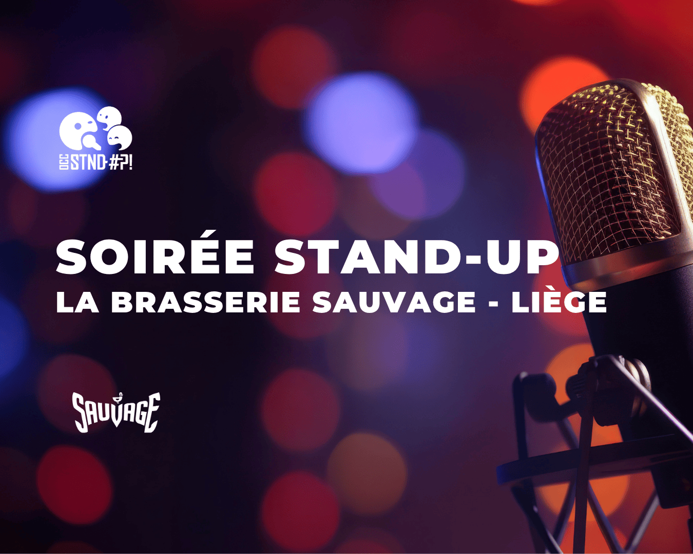 Stand-Up & Bottoms Up | Li&egrave;ge - La Brasserie Sauvage