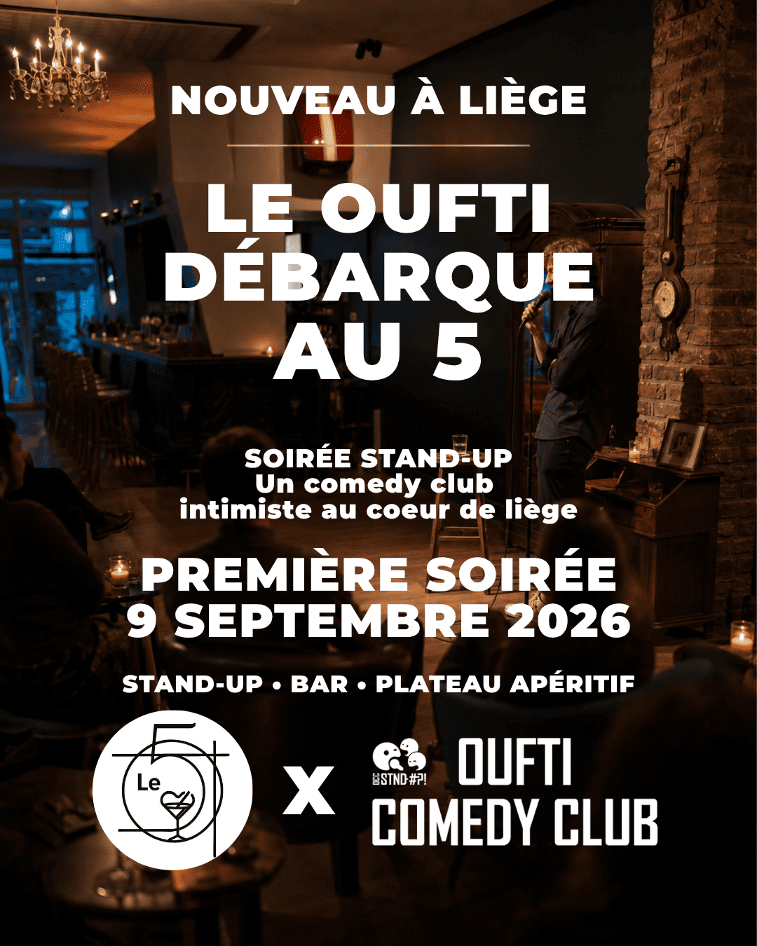 SOIR&Eacute;E STAND-UP | Li&egrave;ge - Le 5 Bar