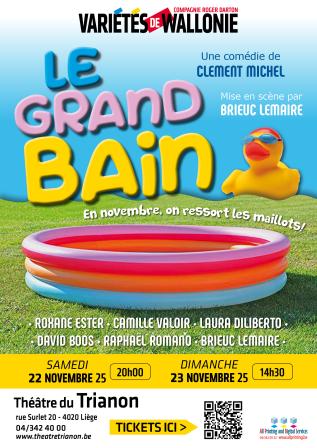 Affiche Le Grand Bain Trianon Liege Novembre 2025