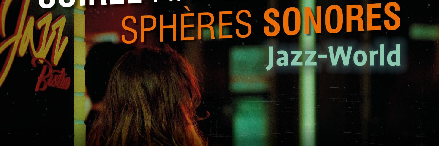 Finale Live Sphères Sonores (Jazz/World)