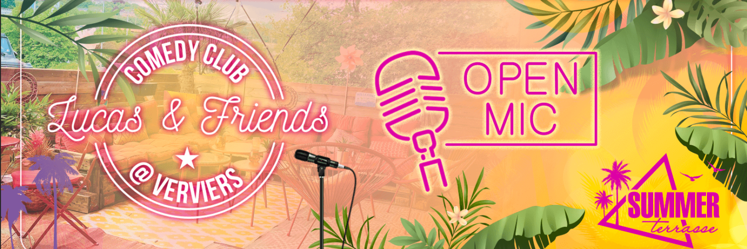 Lucas & friends - Open Mic on the summer terrasse Verviers