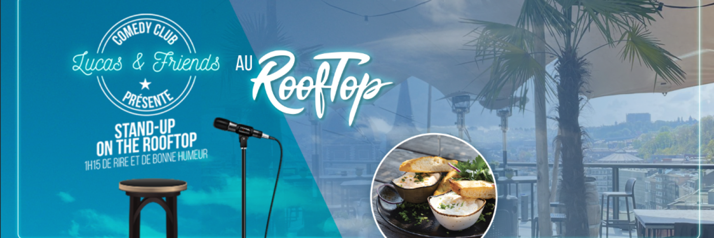 Samedi 22/07 – 16h30 – Stand Up On The Rooftop