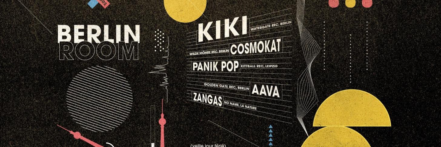 Berlin room @ Kultura (Liège) with Kiki, Cosmokat, Panik pop, Aava, Zangas