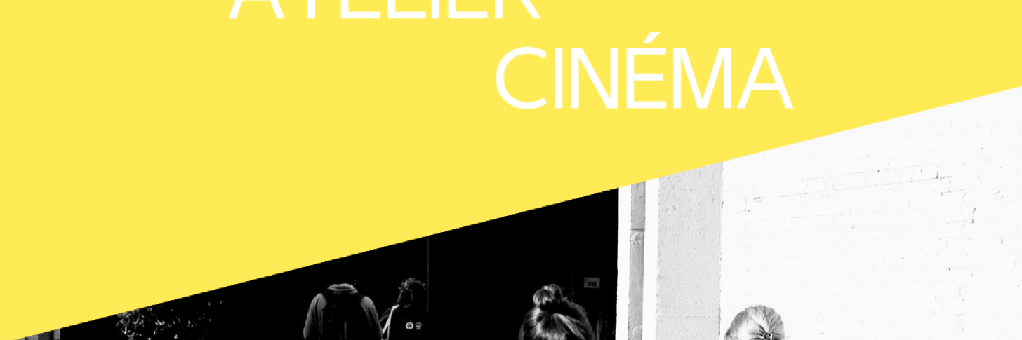 Atelier cinéma