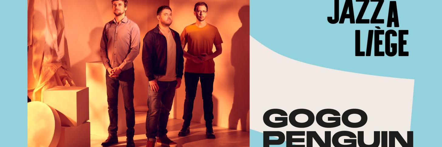 GOGO PENGUIN au FORUM le 5 mai 2024 pour le Uhoda Jazz à Liège Festival