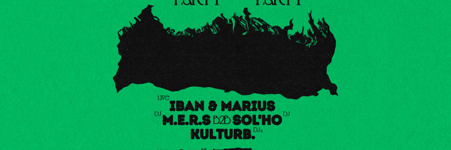  KulturA. Benefit Party avec IBAN & MARIUS + M.E.R.S b2b SOL’HO + KULTURB. 