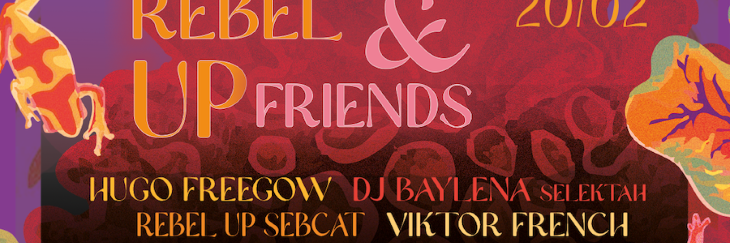 Rebel up casa nicaragua liege hugo freegow viktor french dj baylena