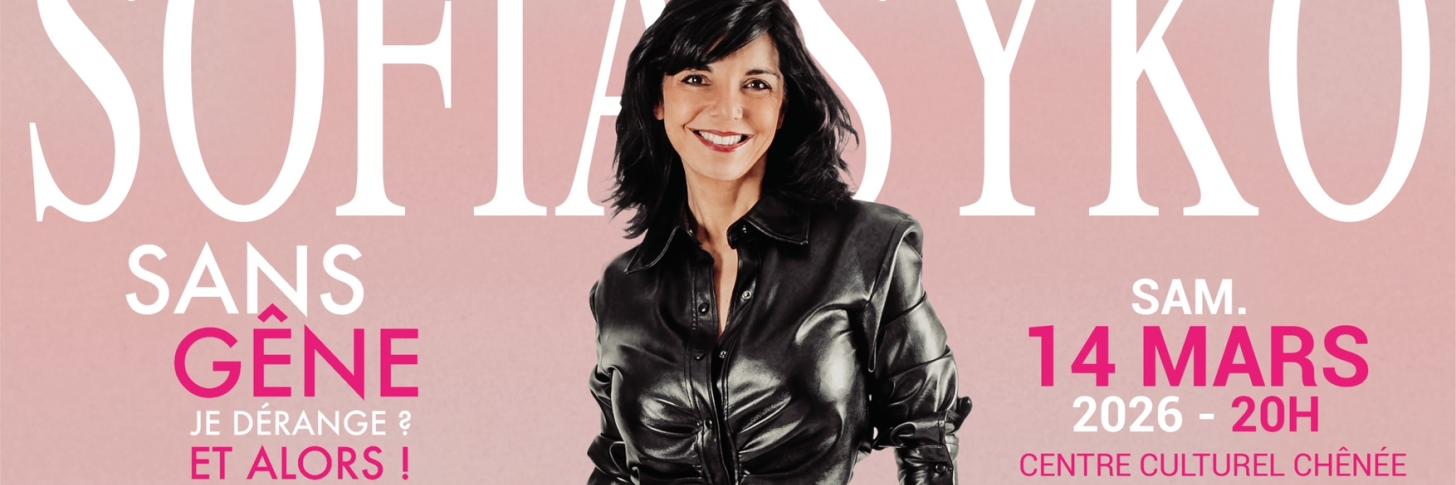 Sofia Syko : "Sans g&ecirc;ne &ndash; Je d&eacute;range ? Et alors !"