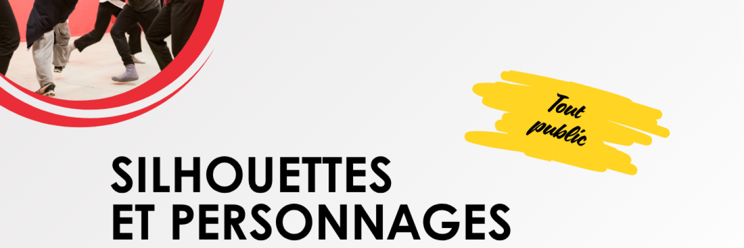 Stage "Silhouettes et personnages"