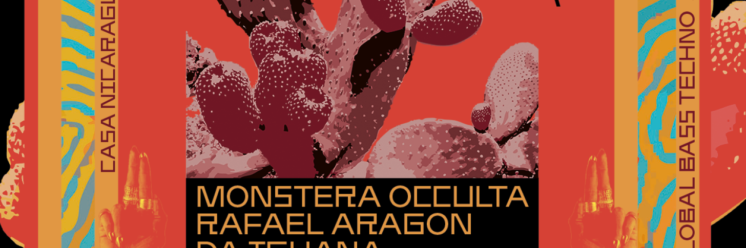 Global bass ritual casa nicaragua rafael aragon monstera occulta da iguana eugene kahlo