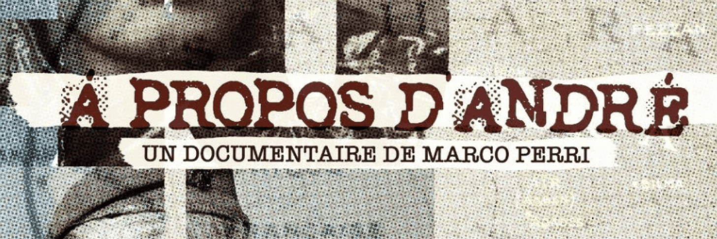 &Agrave; propos d&rsquo;Andr&eacute; : projection + &eacute;change avec le r&eacute;alisateur Marco Perri