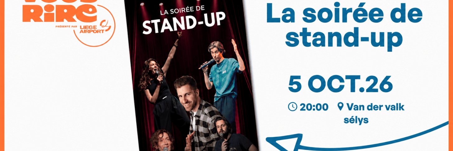 La soir&eacute;e DE STAND UP (Sp&eacute;cial Festival du Vous Rire de Li&egrave;ge) 
