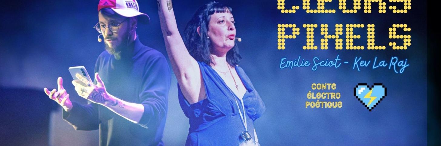 &laquo;C&oelig;ur Pixel&raquo; &ndash; &Eacute;milie Sciot et Kev La Raj