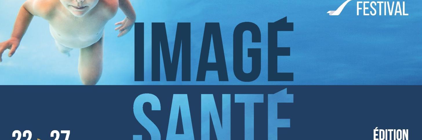 14ÈME ÉDITION DU FESTIVAL IMAGÉSANTÉ