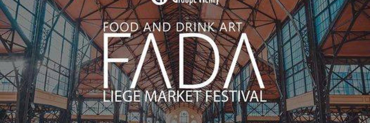 FADA, Li&egrave;ge Market Food Festival @ Caserne Fonck