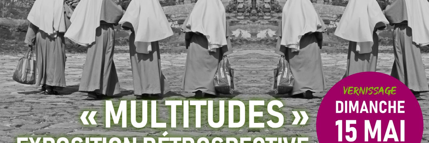 VERNISSAGE &ndash; &laquo; MULTITUDES &raquo;