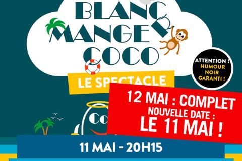 Blanc Manger Coco le spectacle