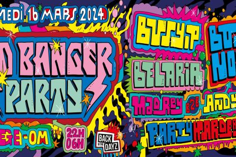 ED BANGER PARTY • BUSY P., BELARIA, BOYS NOIZE, MAD REY B2B ANDY4000, PARTY HARDERS • OM Liège