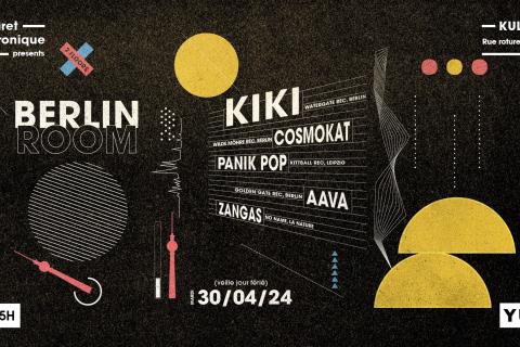 Berlin room @ Kultura (Liège) with Kiki, Cosmokat, Panik pop, Aava, Zangas