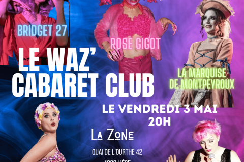Affiche le waz' cabaret club 