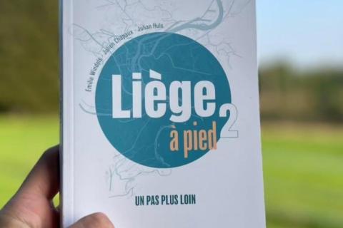 © Liège à pied, un pas plus loin