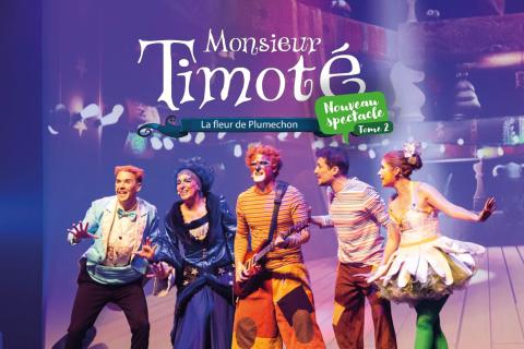 Monsieur Timoté – La Fleur de Plumechon • NOUVEAU SPECTACLE (Tome 2)  | La Scène Malmedy