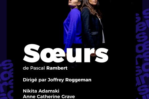 🎭 "Sœurs" de Pascal Rambert. Deux sœurs. Deux voix. Deux corps. 
