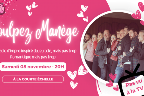 Spectacle d'impro - Poulpez Manège