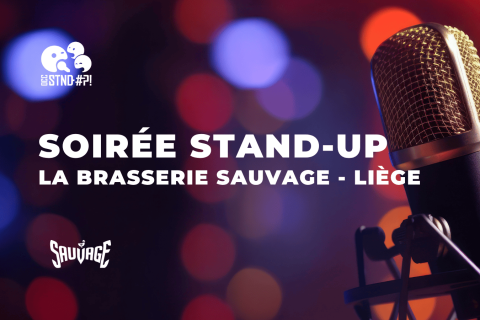 Stand-Up & Bottoms Up | Li&egrave;ge - La Brasserie Sauvage