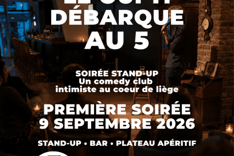SOIR&Eacute;E STAND-UP | Li&egrave;ge - Le 5 Bar