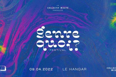 "Genre Quoi?" Festival